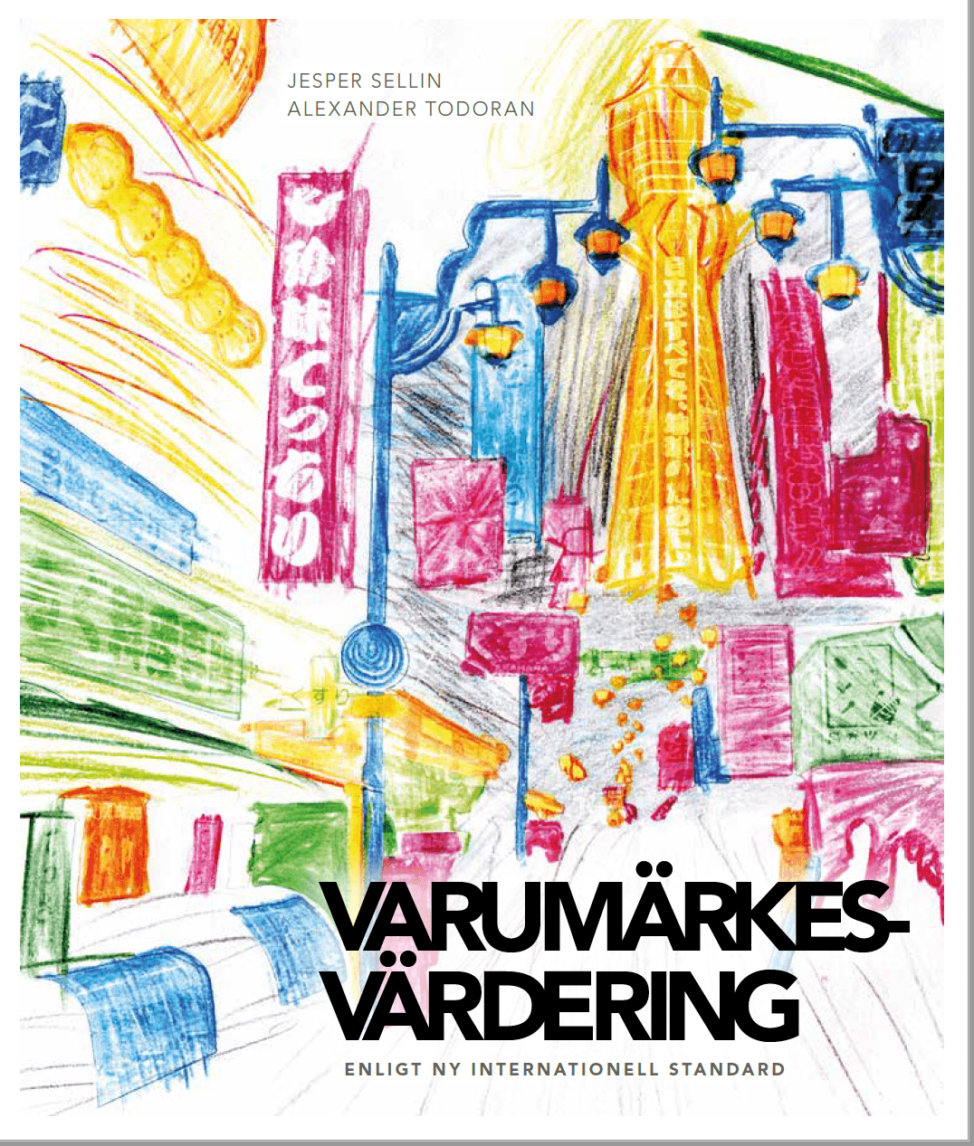 Varumarkesvardering enligt ny internationell standard